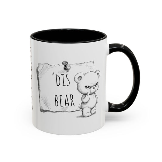 'Dis Bear' Coffee Mug – Cute Grumpy Teddy Accent Mug (11/15oz)