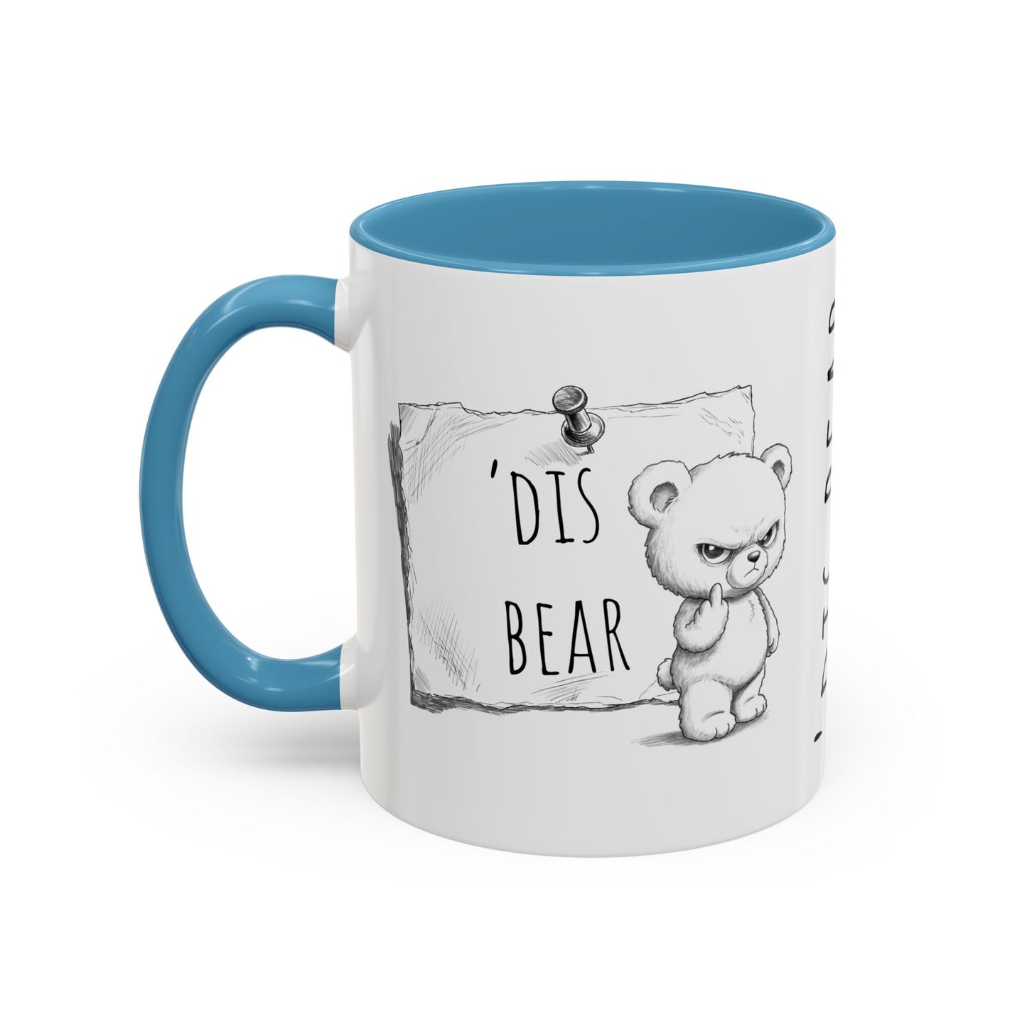 'Dis Bear' Coffee Mug – Cute Grumpy Teddy Accent Mug (11/15oz)