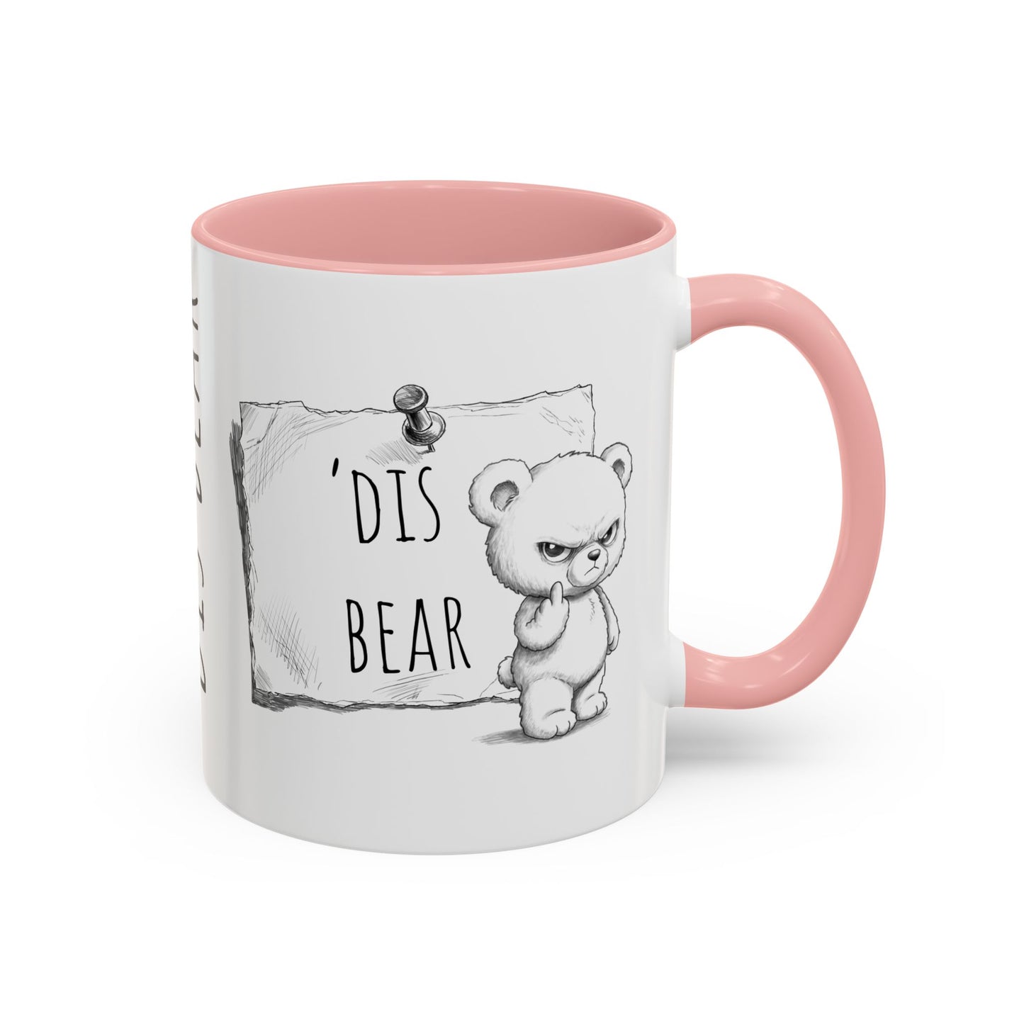 'Dis Bear' Coffee Mug – Cute Grumpy Teddy Accent Mug (11/15oz)