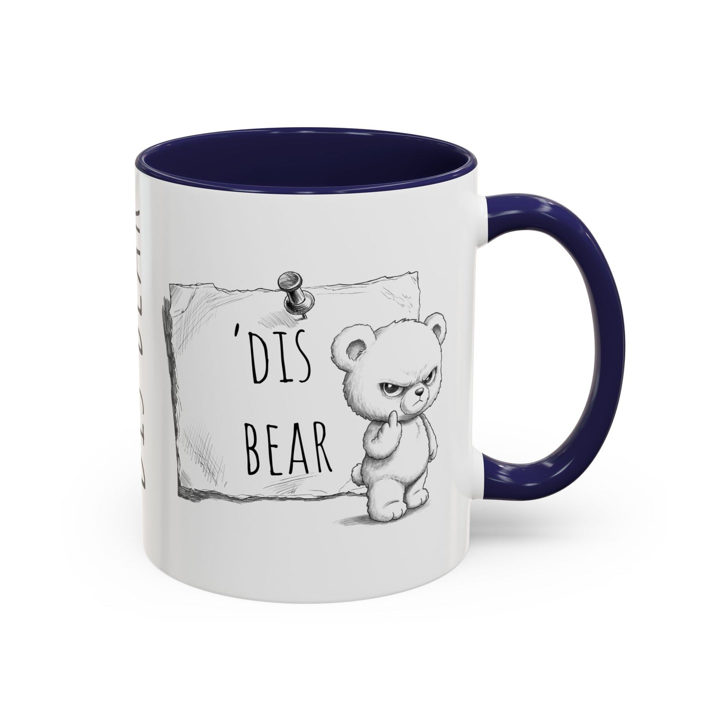 'Dis Bear' Coffee Mug – Cute Grumpy Teddy Accent Mug (11/15oz)