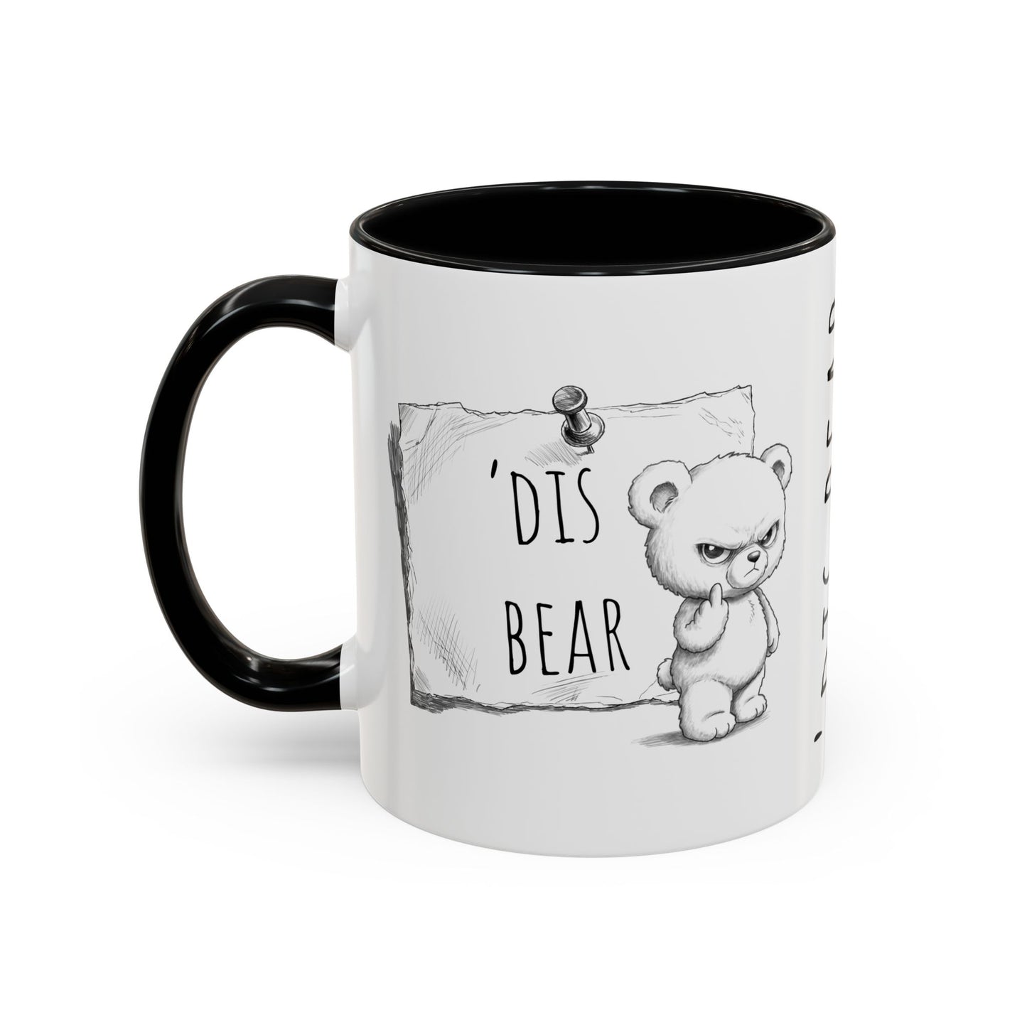 'Dis Bear' Coffee Mug – Cute Grumpy Teddy Accent Mug (11/15oz)