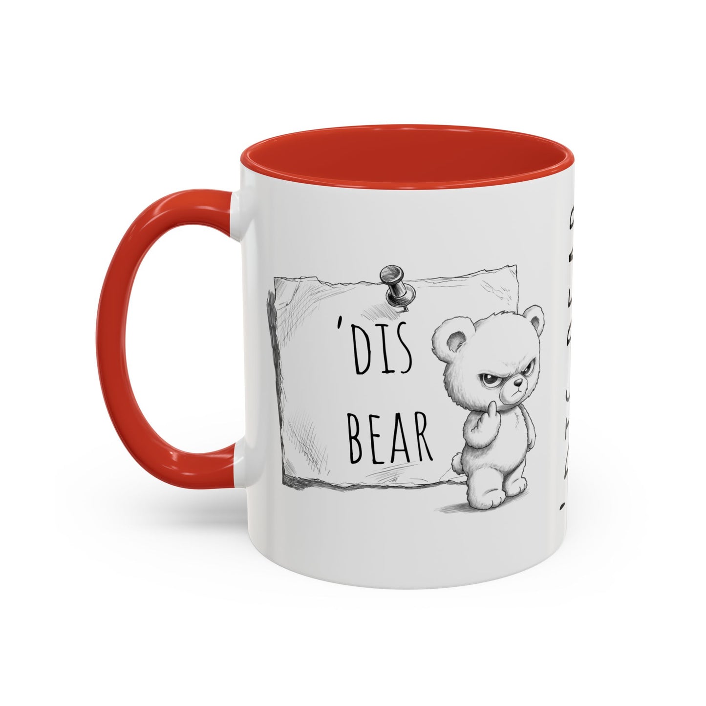 'Dis Bear' Coffee Mug – Cute Grumpy Teddy Accent Mug (11/15oz)